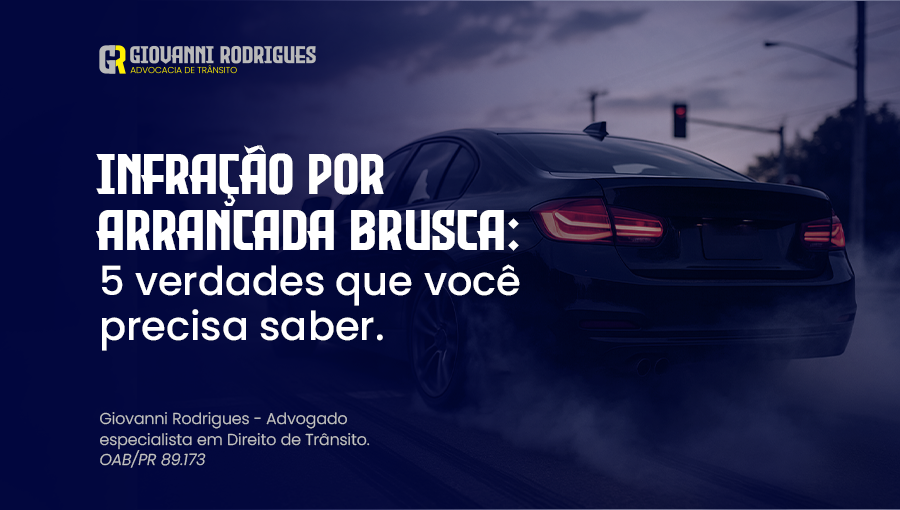 Infração por arrancada brusca
